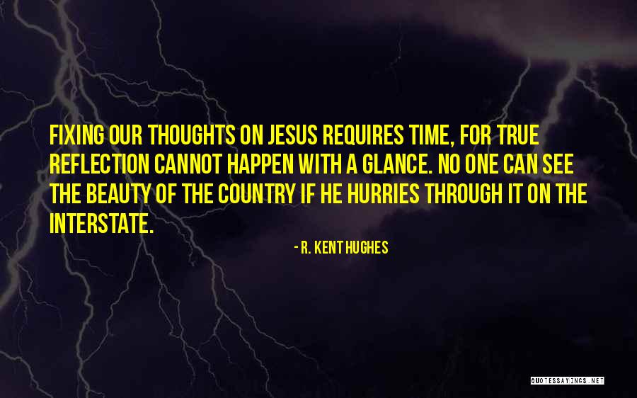 Correttamente Sinonimo Quotes By R. Kent Hughes Correttamente Sinonimo Quotes By R. Kent Hughes