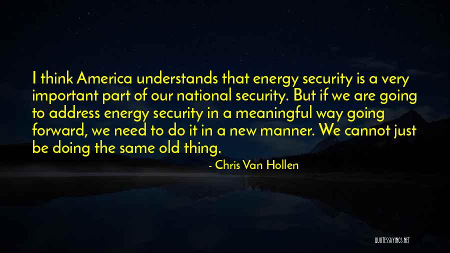 Corridan Indiana Quotes By Chris Van Hollen Corridan Indiana Quotes By Chris Van Hollen