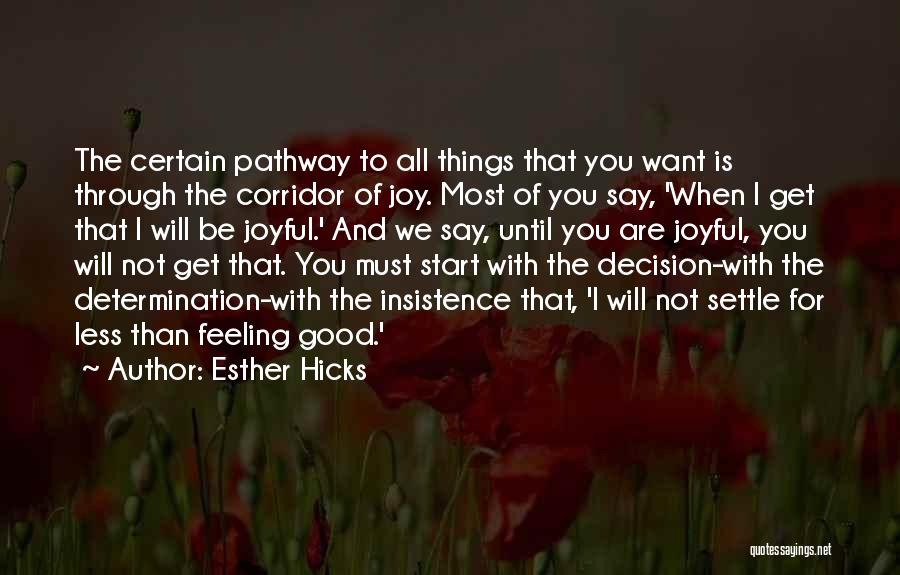 Corridor Quotes By Esther Hicks