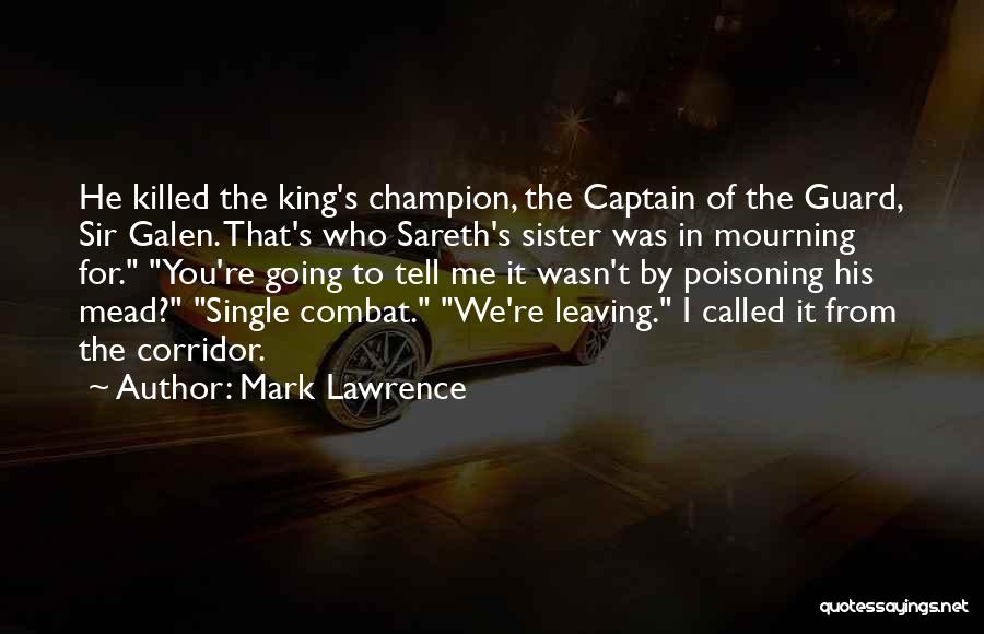 Corridor Quotes By Mark Lawrence