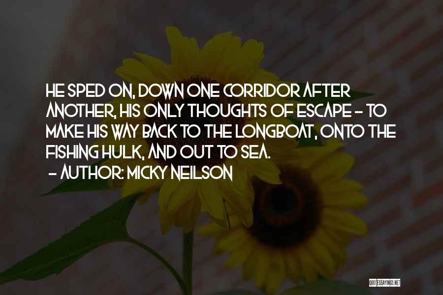 Corridor Quotes By Micky Neilson