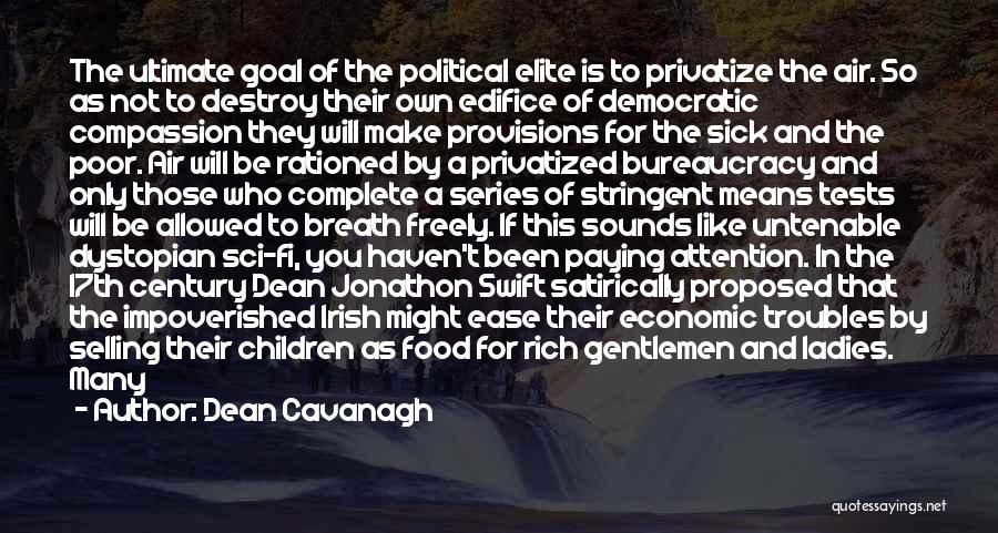 Corridors Of Power Quotes By Dean Cavanagh