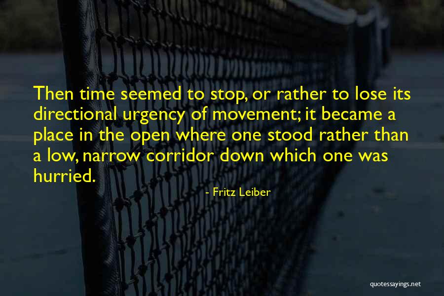 Corridors Of Time Quotes By Fritz Leiber Corridors Of Time Quotes By Fritz Leiber