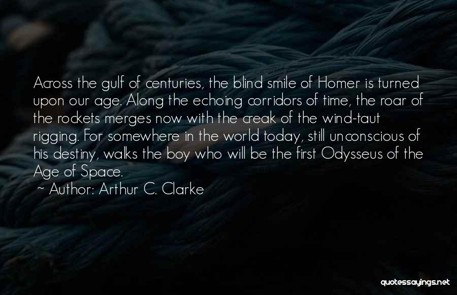 Corridors Quotes By Arthur C. Clarke