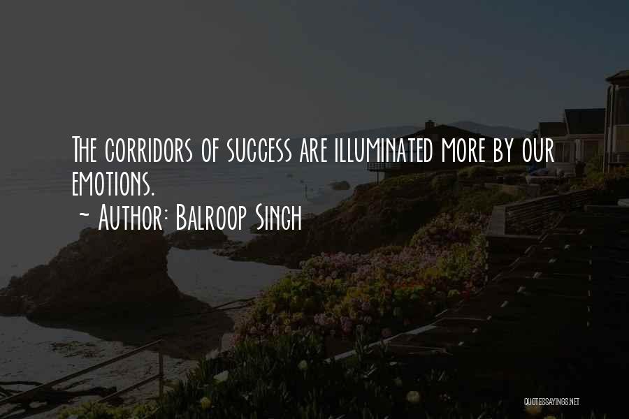 Corridors Quotes By Balroop Singh