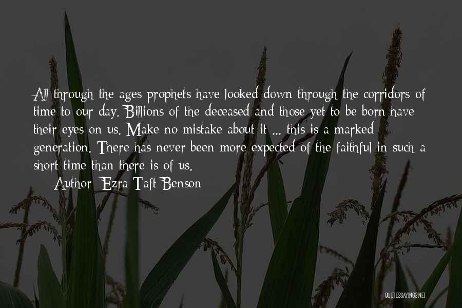 Corridors Quotes By Ezra Taft Benson