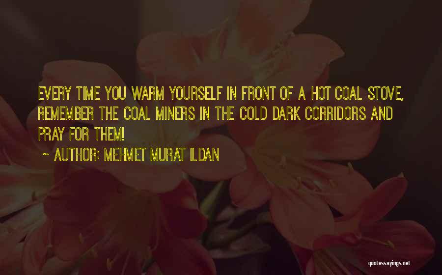 Corridors Quotes By Mehmet Murat Ildan