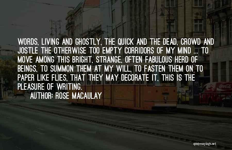 Corridors Quotes By Rose Macaulay