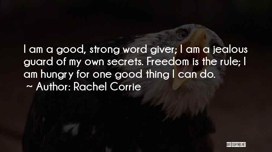 Corrie Quotes By Rachel Corrie