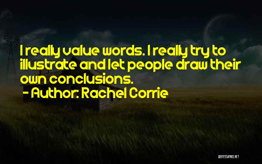 Corrie Quotes By Rachel Corrie