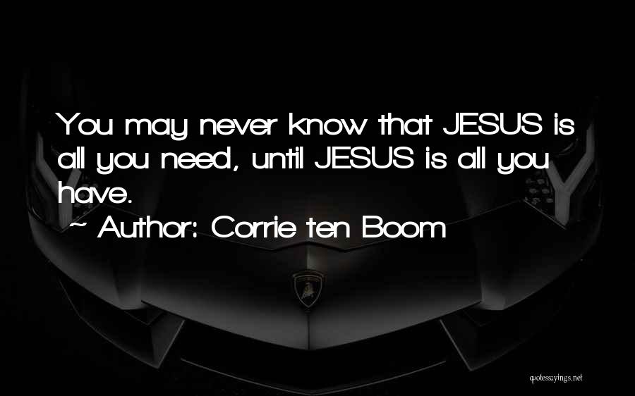 Corrie Ten Boom Quotes 2221364