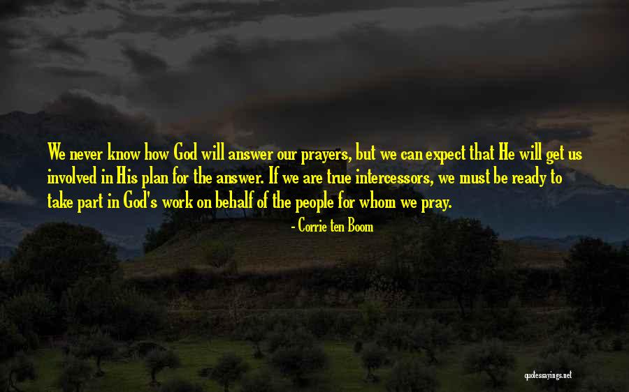 Corrie Ten Boom's Quotes By Corrie Ten Boom