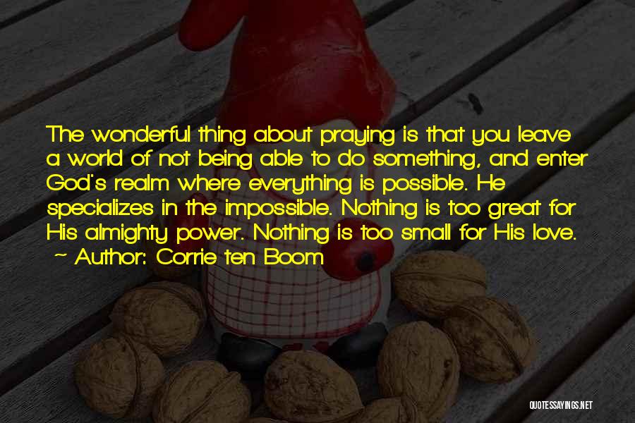 Corrie Ten Boom's Quotes By Corrie Ten Boom