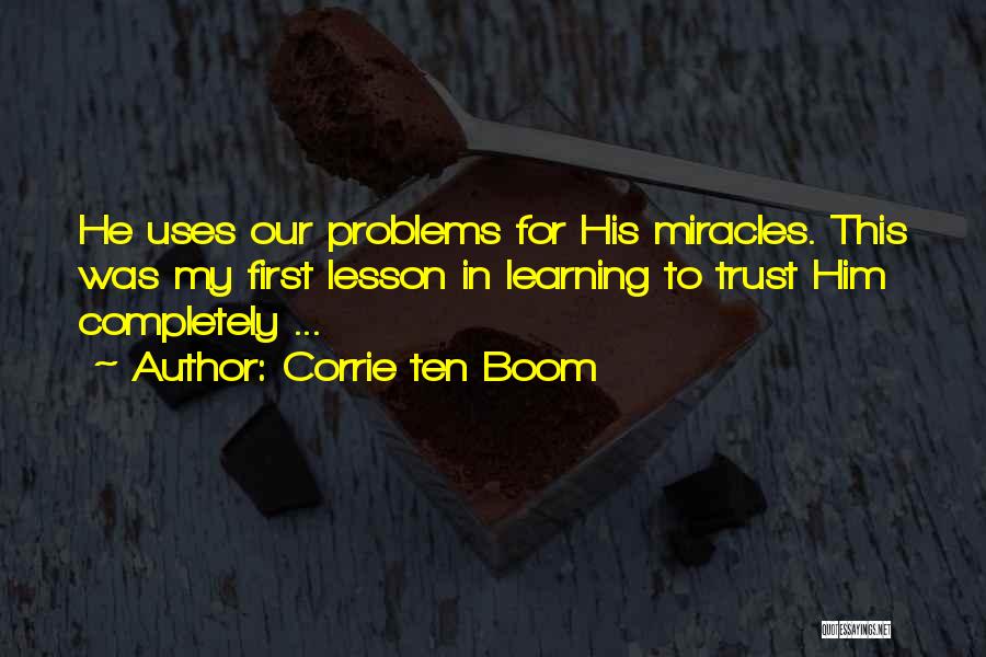 Corrie Ten Boom's Quotes By Corrie Ten Boom