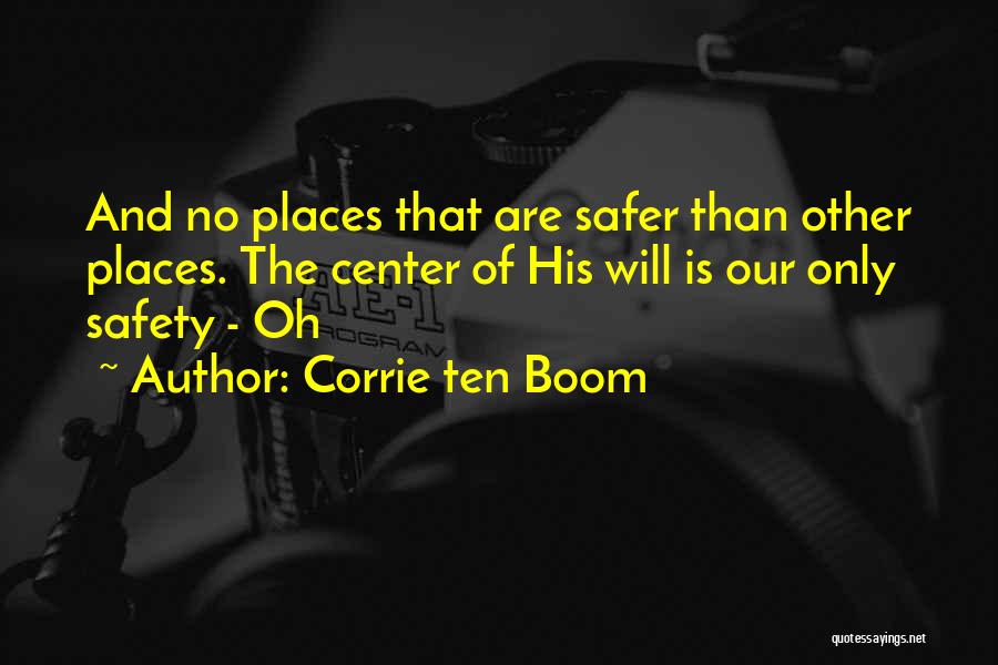 Corrie Ten Boom's Quotes By Corrie Ten Boom