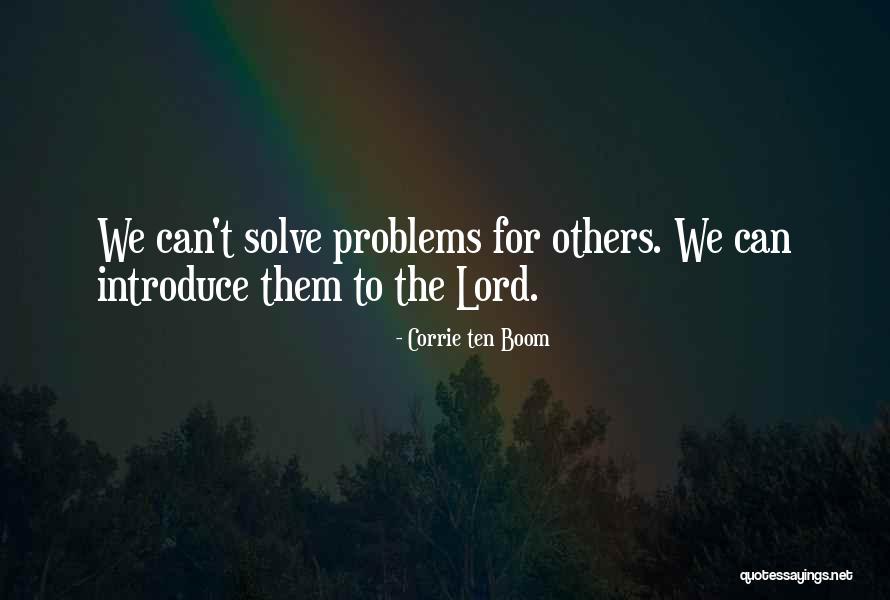 Corrie Ten Boom's Quotes By Corrie Ten Boom