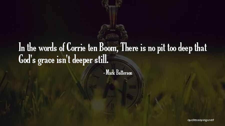 Corrie Ten Boom's Quotes By Mark Batterson