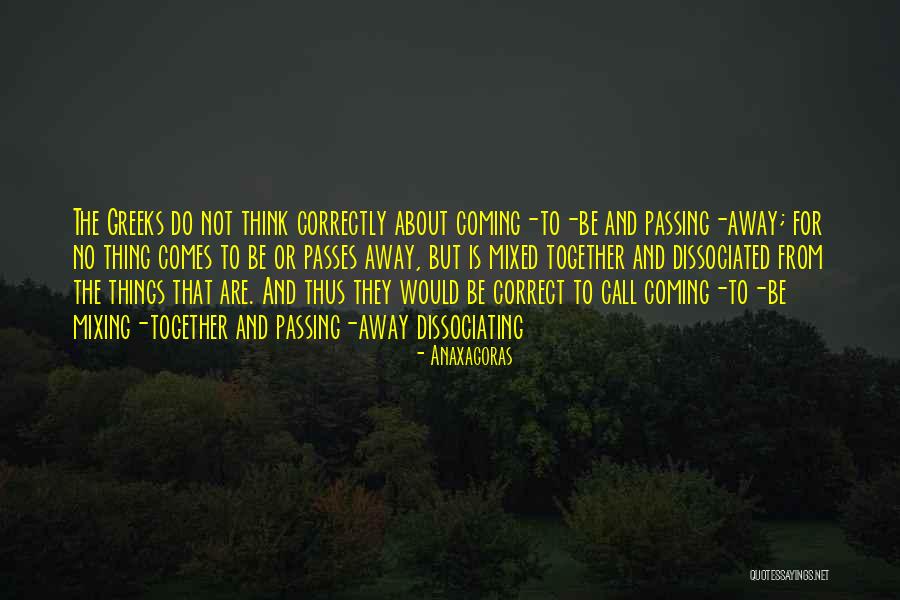Corries Meats Quotes By Anaxagoras Corries Meats Quotes By Anaxagoras