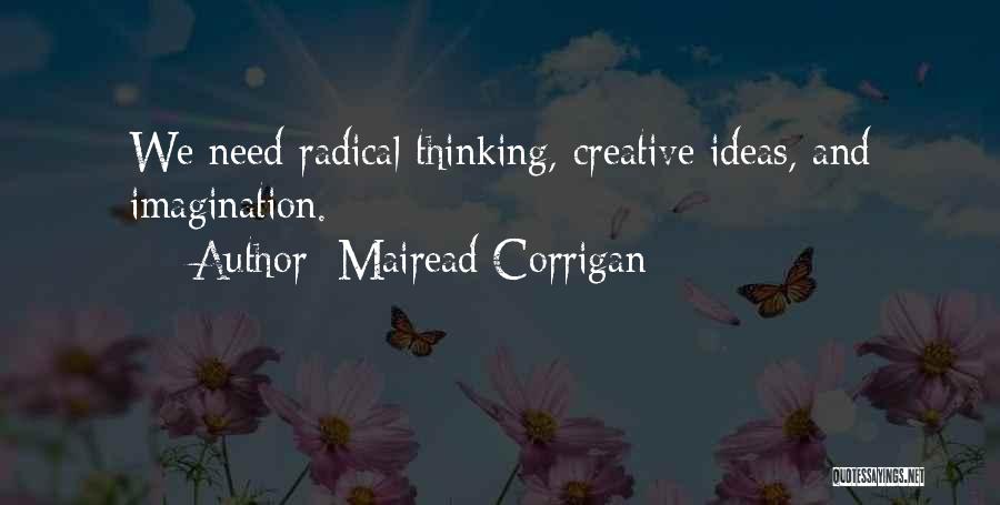 Corrigan Quotes By Mairead Corrigan