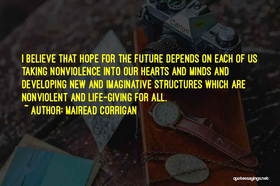 Corrigan Quotes By Mairead Corrigan