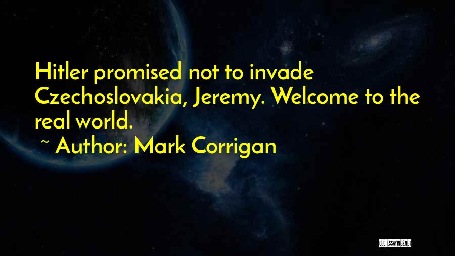 Corrigan Quotes By Mark Corrigan