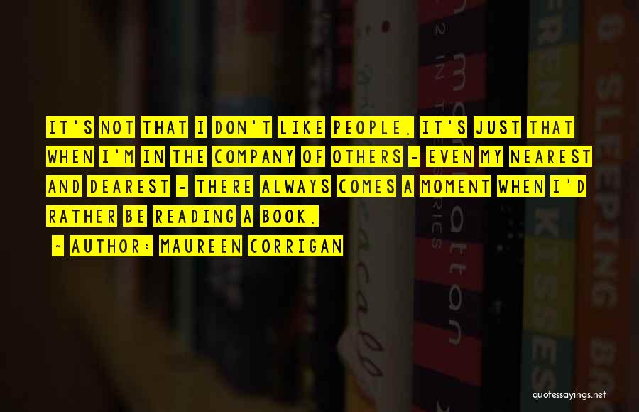 Corrigan Quotes By Maureen Corrigan