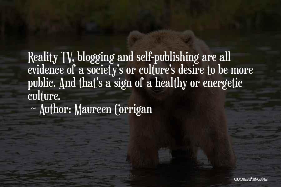 Corrigan Quotes By Maureen Corrigan