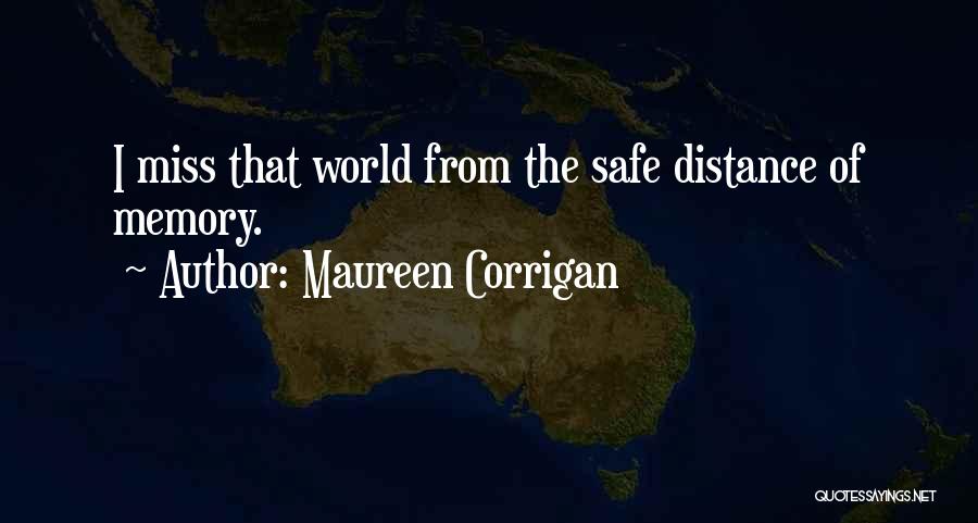 Corrigan Quotes By Maureen Corrigan