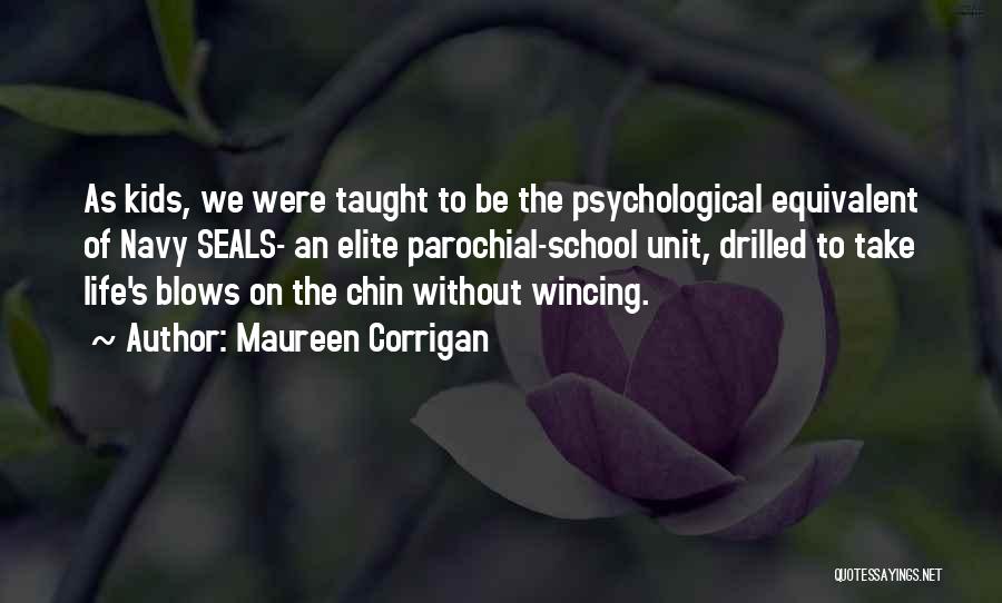 Corrigan Quotes By Maureen Corrigan