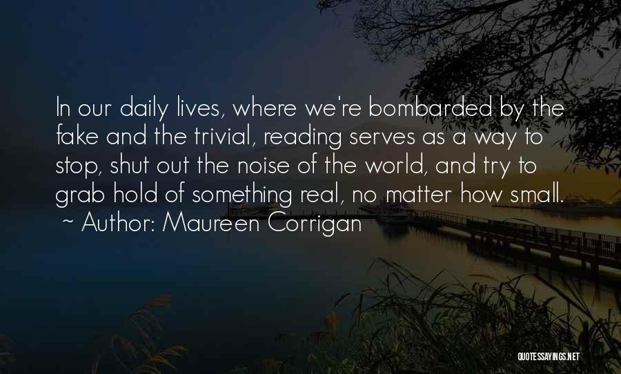 Corrigan Quotes By Maureen Corrigan