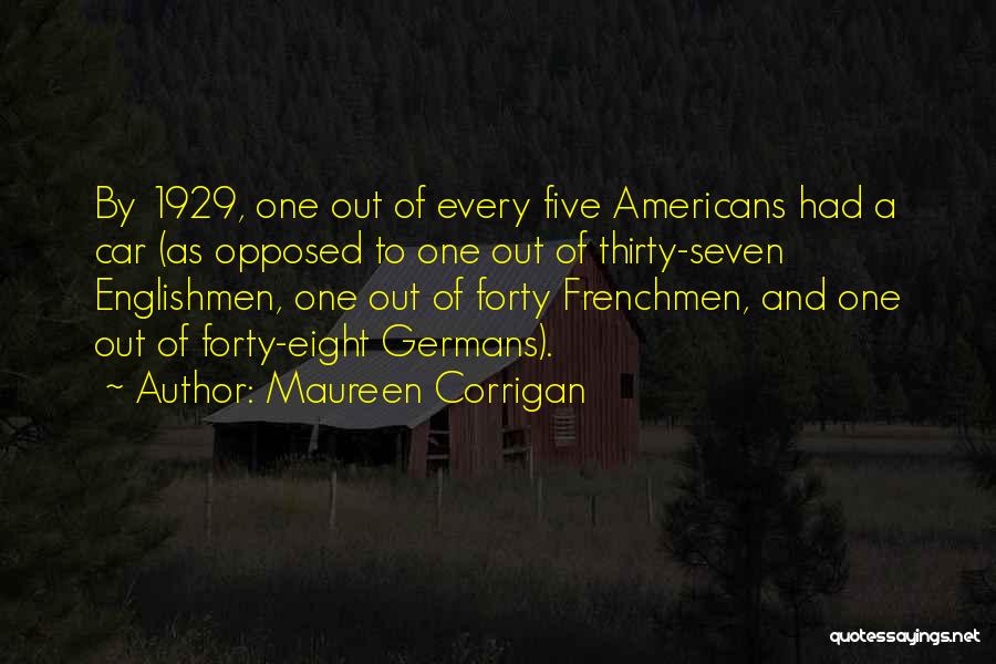 Corrigan Quotes By Maureen Corrigan