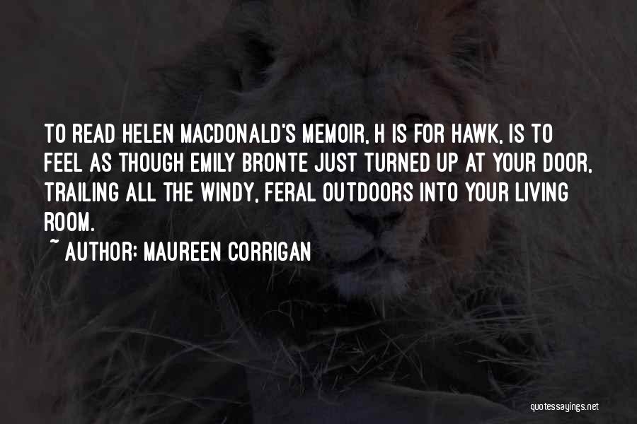 Corrigan Quotes By Maureen Corrigan