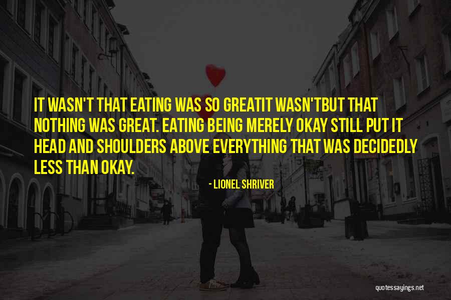Corrigir Erros Quotes By Lionel Shriver Corrigir Erros Quotes By Lionel Shriver