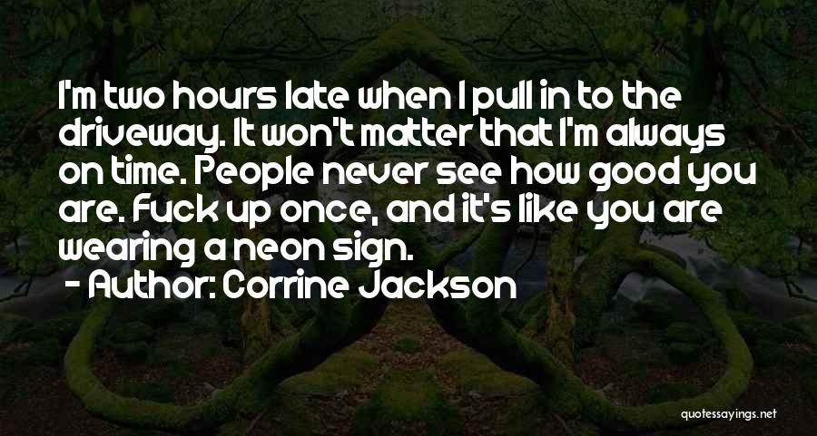 Corrine Jackson Quotes 1667287