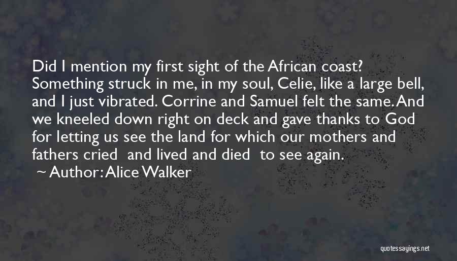 Corrine's Quotes By Alice Walker