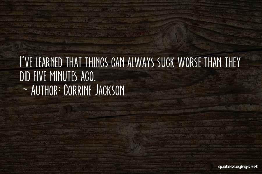 Corrine's Quotes By Corrine Jackson