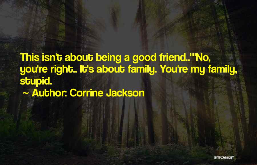 Corrine's Quotes By Corrine Jackson