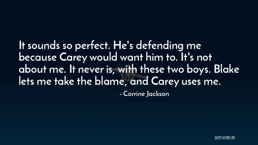 Corrine's Quotes By Corrine Jackson Corrine's Quotes By Corrine Jackson