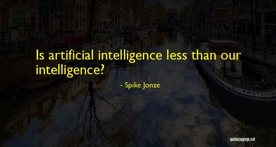 Corrispondenza Lettere Quotes By Spike Jonze Corrispondenza Lettere Quotes By Spike Jonze