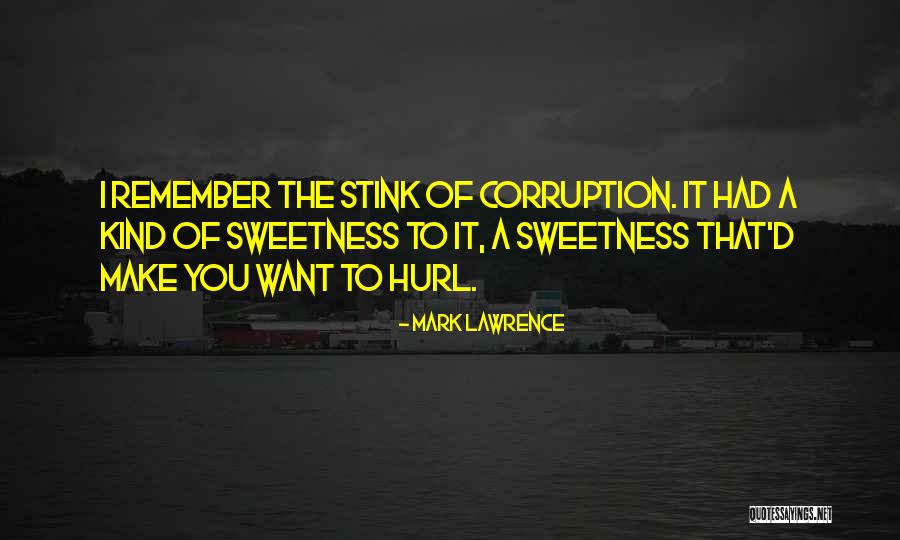 Corriste Quotes By Mark Lawrence Corriste Quotes By Mark Lawrence