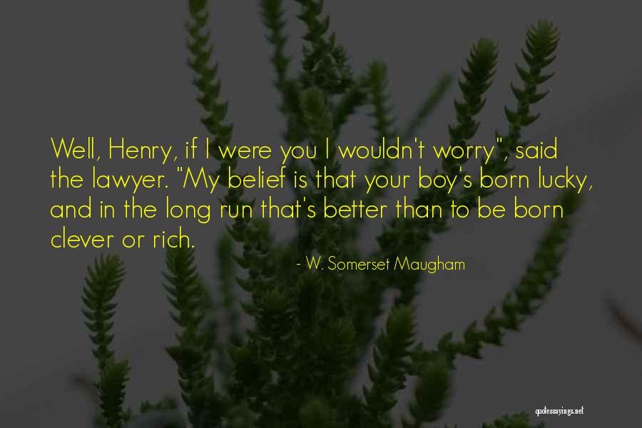 Corrival Quotes By W. Somerset Maugham Corrival Quotes By W. Somerset Maugham