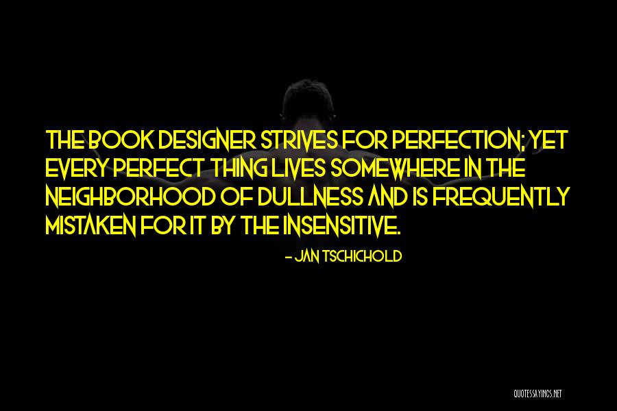 Corroboree Festival Quotes By Jan Tschichold Corroboree Festival Quotes By Jan Tschichold