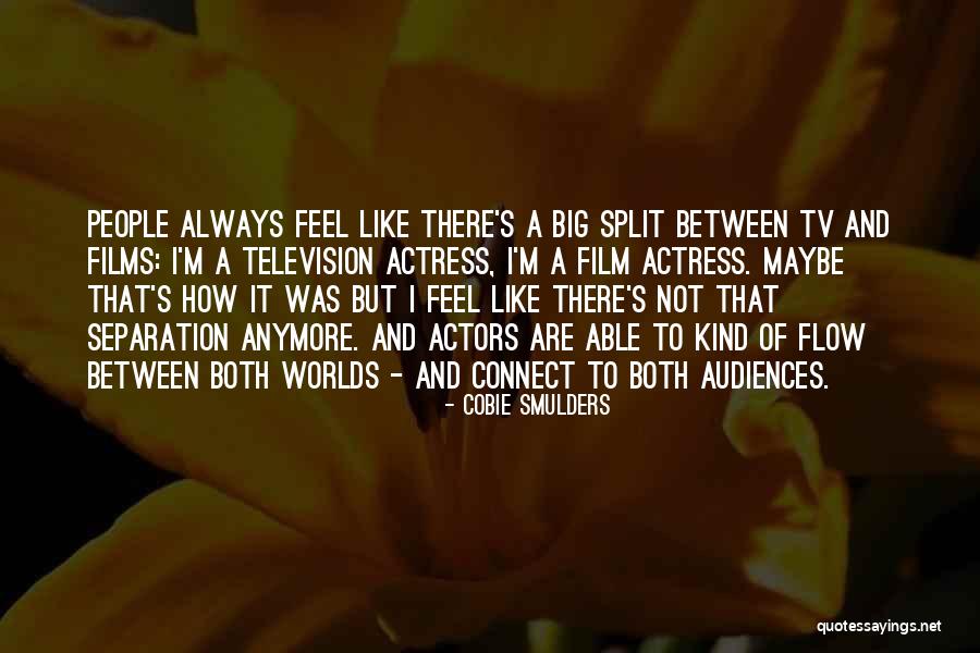 Corroboree Quotes By Cobie Smulders Corroboree Quotes By Cobie Smulders