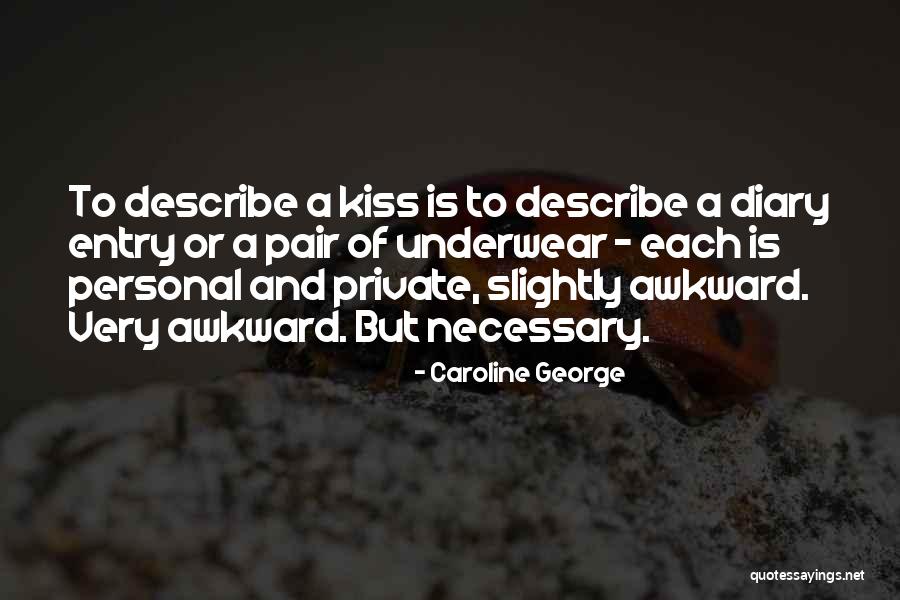 Corrosible Quotes By Caroline George Corrosible Quotes By Caroline George