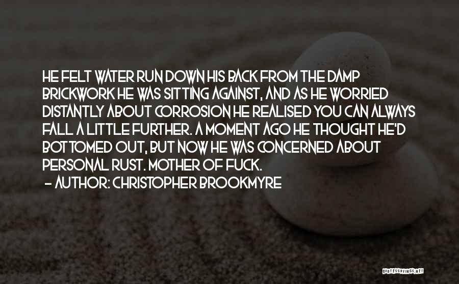 Corrosion Quotes By Christopher Brookmyre