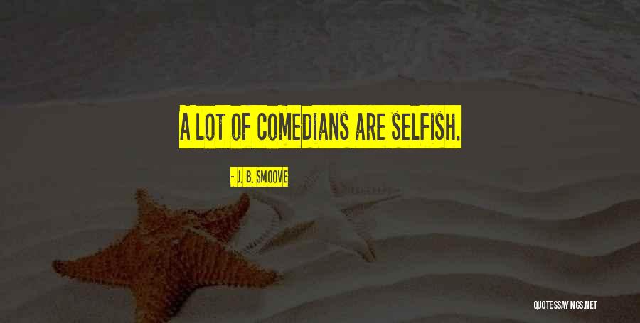 Corrupcion Politica Quotes By J. B. Smoove Corrupcion Politica Quotes By J. B. Smoove