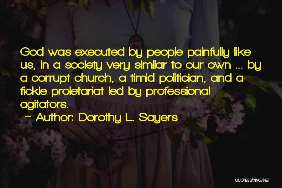 Corrupt Church Quotes By Dorothy L. Sayers