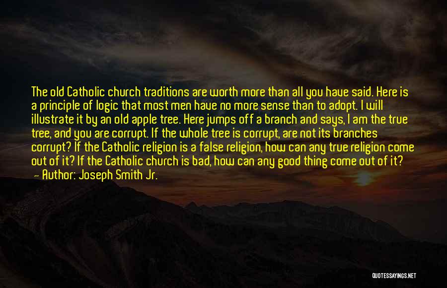 Corrupt Church Quotes By Joseph Smith Jr.