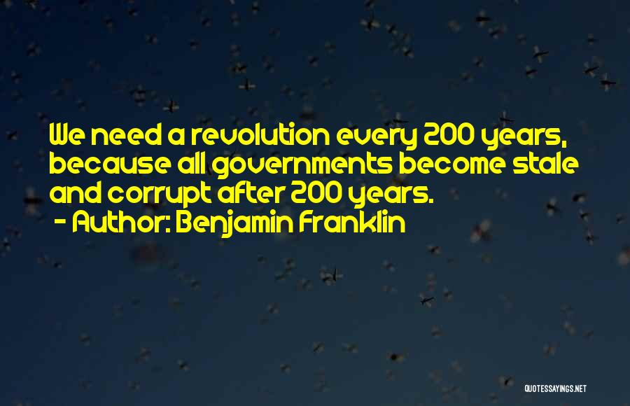 Corrupt Governments Quotes By Benjamin Franklin