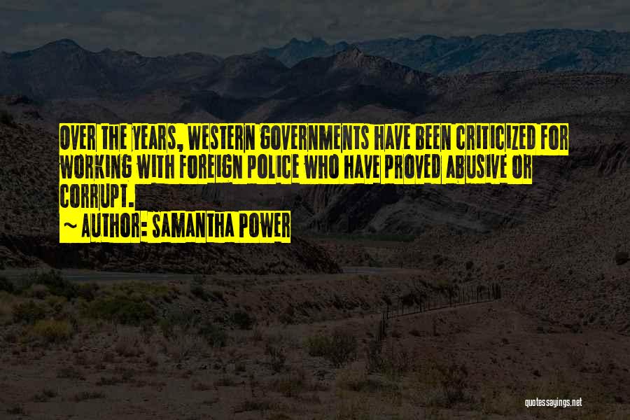 Corrupt Governments Quotes By Samantha Power